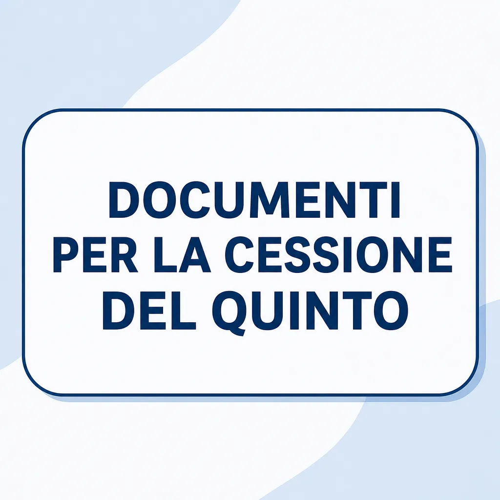 Infografica con le parole "documenti per la cessione del quinto"